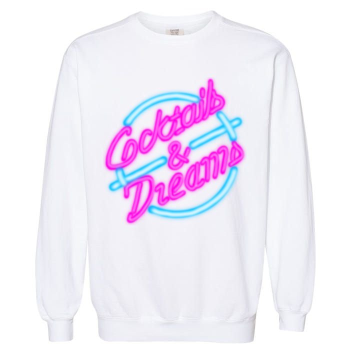 Cocktails And Dreams Retro 80s Garment-Dyed Sweatshirt