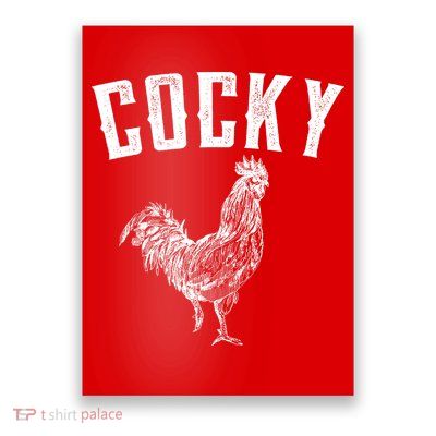 Cocky Rooster Poster