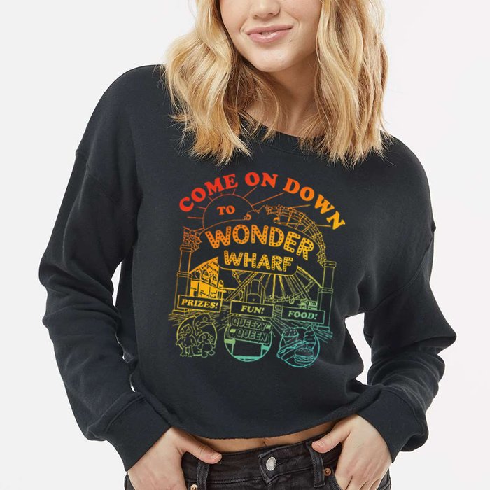 Come On Down To Wonder Wharf Prizes Fun Queezy Queen Food Cropped Pullover Crew