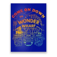 Come On Down To Wonder Wharf Prizes Fun Queezy Queen Food Poster