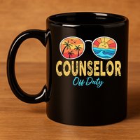 Counselor Off Duty Happy Last Day Of School Summer 11oz C Handle Ceramic Mug