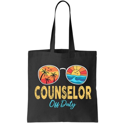 Counselor Off Duty Happy Last Day Of School Summer Bag