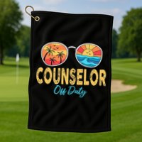 Counselor Off Duty Happy Last Day Of School Summer Golf Towel