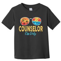 Counselor Off Duty Happy Last Day Of School Summer Toddler T-Shirt