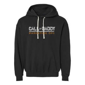 Call Of Daddy Parenting Ops Garment-Dyed Fleece Hoodie