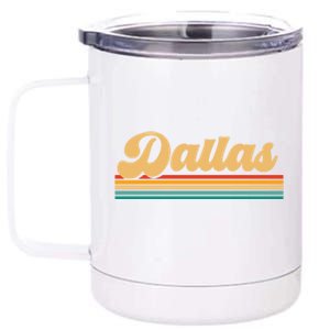 City Of Dallas Texas Gift 12 oz Stainless Steel Tumbler Cup