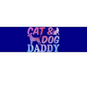 Cat Owner Dog Owner Daddy Cat Lover Gift Cat And Dog Daddy Gift Bumper Sticker