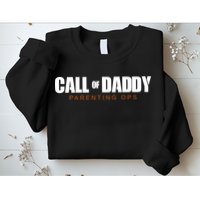 Call Of Daddy Parenting Ops Dad Sweatshirt