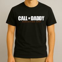 Call Of Daddy Parenting Ops Dad T-Shirt
