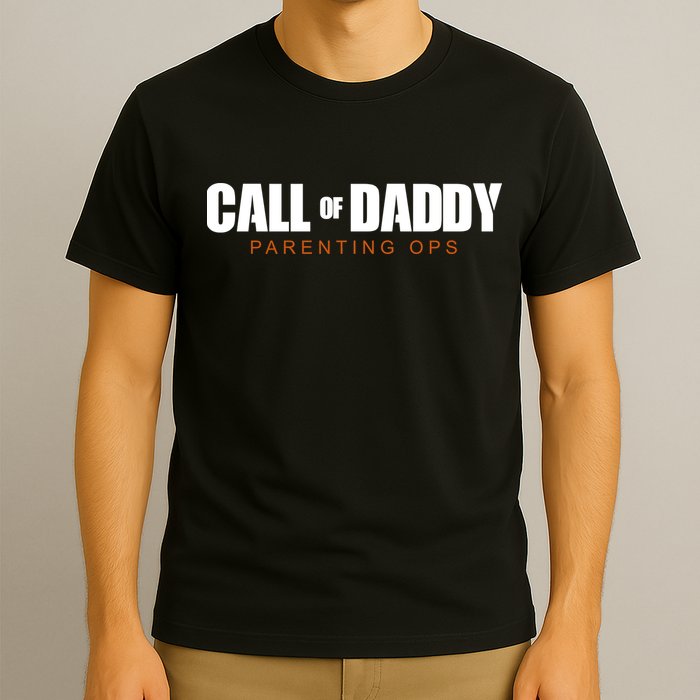 Call Of Daddy Parenting Ops Dad T-Shirt