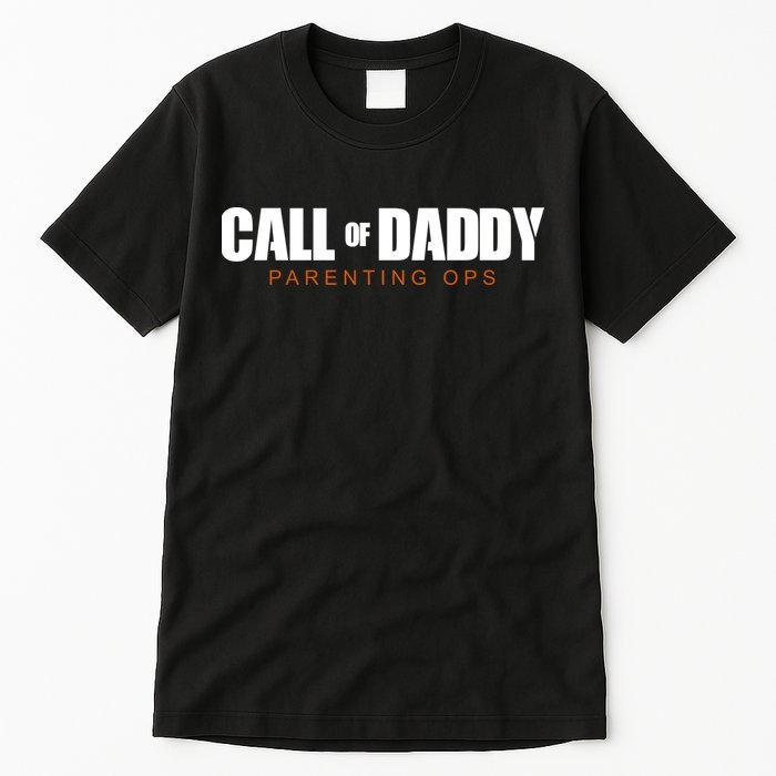 Call Of Daddy Parenting Ops Dad Tall T-Shirt