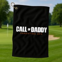 Call Of Daddy Parenting Ops Dad Golf Towel