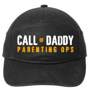 Call Of Daddy Parenting Ops Apparel Funny Dad Apparel From S 7-Panel Snapback Hat