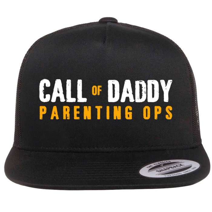 Call Of Daddy Parenting Ops Apparel Funny Dad Apparel From S Flat Bill Trucker Hat