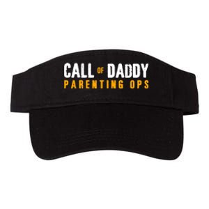 Call Of Daddy Parenting Ops Apparel Funny Dad Apparel From S Valucap Bio-Washed Visor