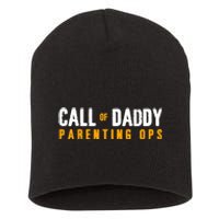 Call Of Daddy Parenting Ops Apparel Funny Dad Apparel From S Short Acrylic Beanie