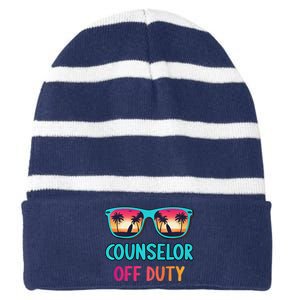 Counselor Off Duty Summer Vacation Last Day Of School Striped Beanie with Solid Band