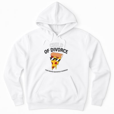 Child Of Divorce Court Ordered And Mentally Disordered Hoodie