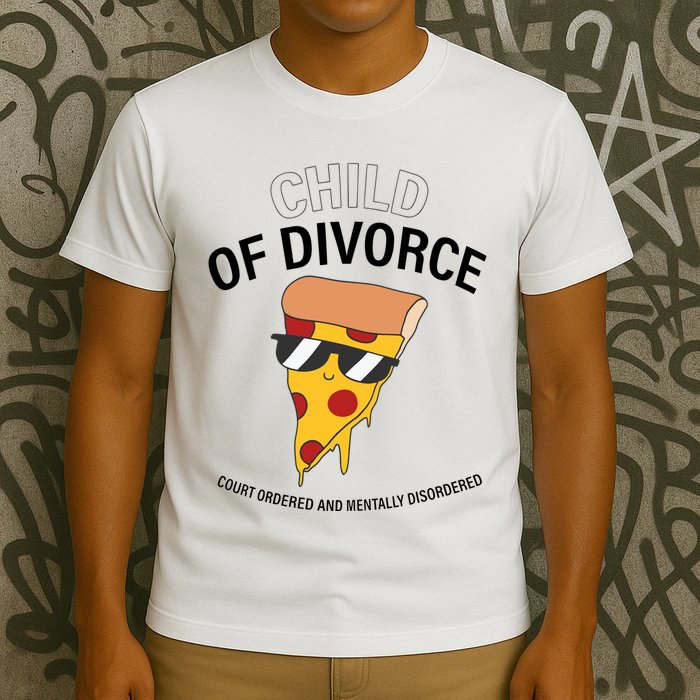 Child Of Divorce Court Ordered And Mentally Disordered T-Shirt