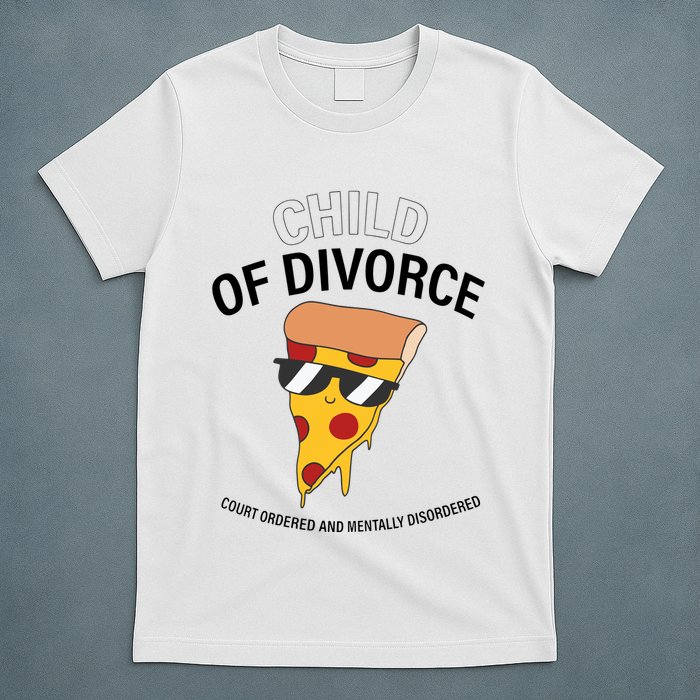Child Of Divorce Court Ordered And Mentally Disordered T-Shirt