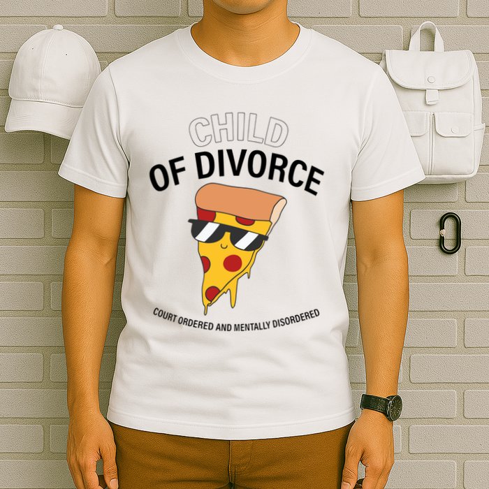 Child Of Divorce Court Ordered And Mentally Disordered T-Shirt
