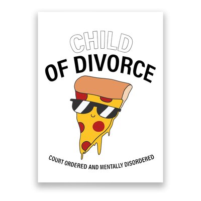 Child Of Divorce Court Ordered And Mentally Disordered Poster