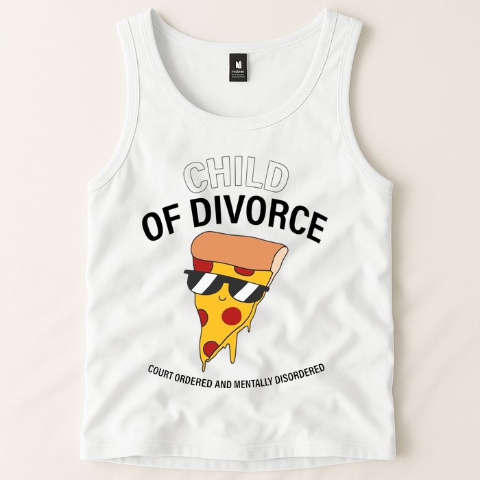 Child Of Divorce Court Ordered And Mentally Disordered Tank Top