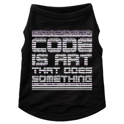 Code Is Art That Does Something  Doggie Tank
