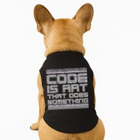 Code Is Art That Does Something  Doggie Tank