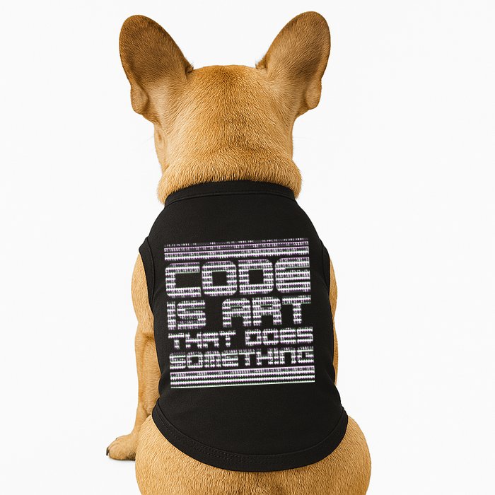 Code Is Art That Does Something  Doggie Tank