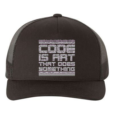 Code Is Art That Does Something  Yupoong Adult 5-Panel Trucker Hat