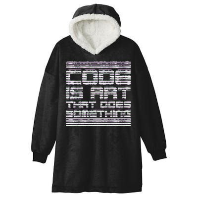 Code Is Art That Does Something  Hooded Wearable Blanket