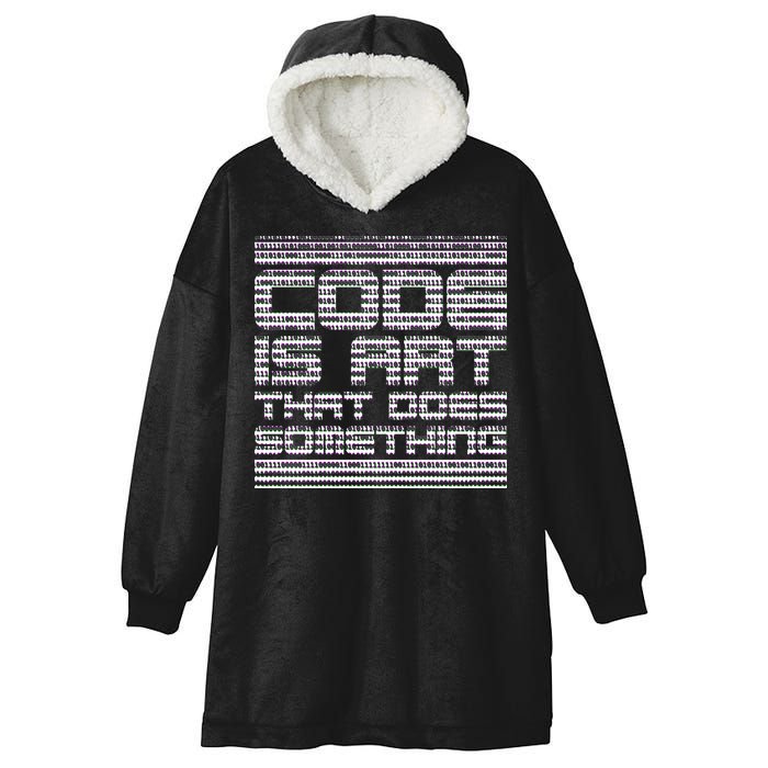 Code Is Art That Does Something  Hooded Wearable Blanket