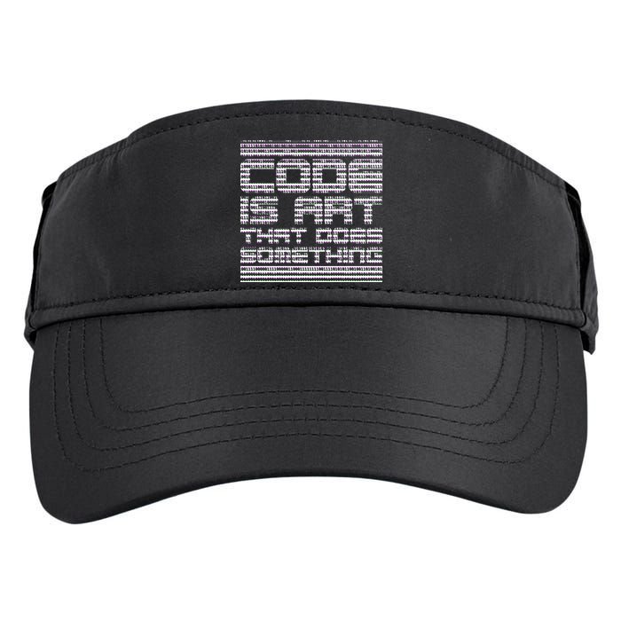 Code Is Art That Does Something  Adult Drive Performance Visor