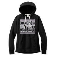 Code Is Art That Does Something  Women's Fleece Hoodie