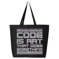 Code Is Art That Does Something  25L Jumbo Tote