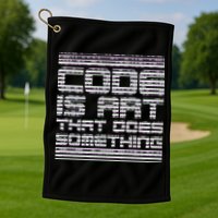Code Is Art That Does Something  Golf Towel
