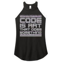 Code Is Art That Does Something  Women's Perfect Tri Rocker Tank