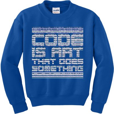 Code Is Art That Does Something  Kids Sweatshirt
