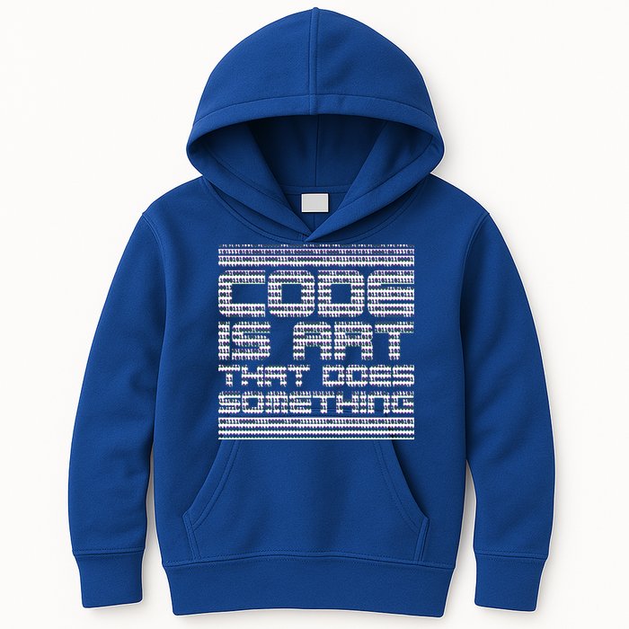 Code Is Art That Does Something  Kids Hoodie