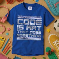 Code Is Art That Does Something  Kids T-Shirt