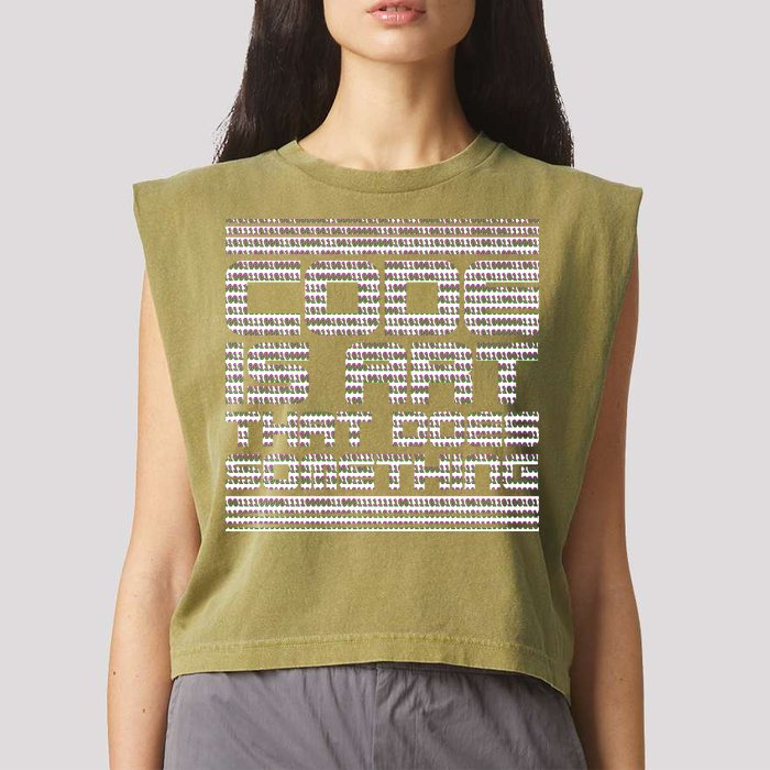 Code Is Art That Does Something  Garment-Dyed Women's Muscle Tee