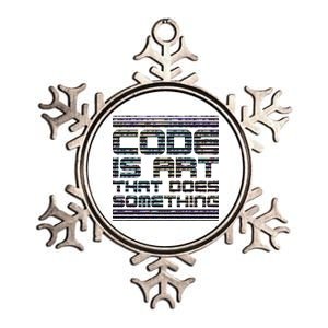 Code Is Art That Does Something  Metallic Star Ornament