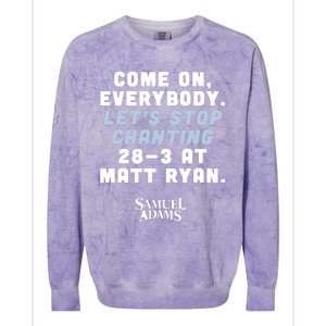 Come On Everybody Lets Stop Chanting 283 At Matt Ryan Samuel Adams Colorblast Crewneck Sweatshirt