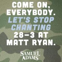 Come On Everybody Lets Stop Chanting 283 At Matt Ryan Samuel Adams Legacy Tie Dye Trucker Hat