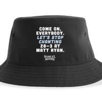 Come On Everybody Lets Stop Chanting 283 At Matt Ryan Samuel Adams Sustainable Bucket Hat