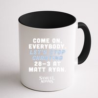 Come On Everybody Lets Stop Chanting 283 At Matt Ryan Samuel Adams Mug