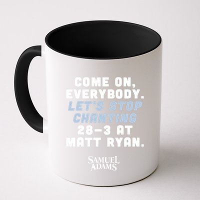 Come On Everybody Lets Stop Chanting 283 At Matt Ryan Samuel Adams Mug