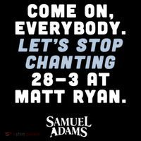 Come On Everybody Lets Stop Chanting 283 At Matt Ryan Samuel Adams Sustainable Beanie