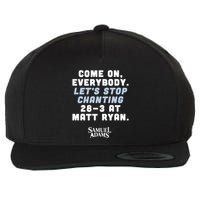 Come On Everybody Lets Stop Chanting 283 At Matt Ryan Samuel Adams Wool Snapback Cap